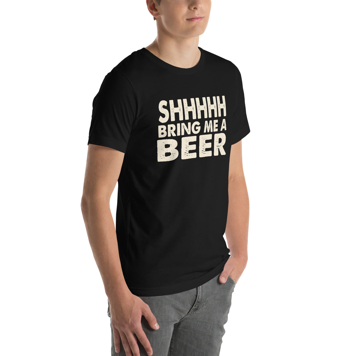 Shhhhh, Bring Me a Beer Unisex T-Shirt