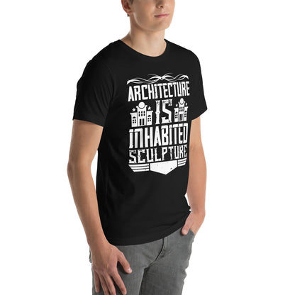 Architecture Is Inhabited Sculpture Unisex T-Shirt