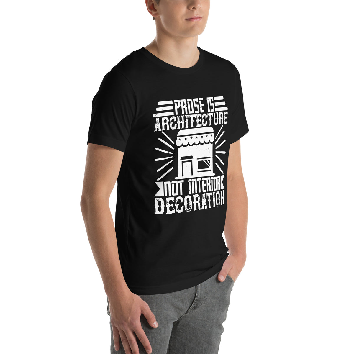 Prose Is Architecture, Not Interior Decoration Unisex T-Shirt