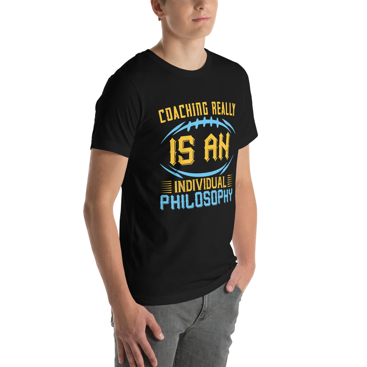 Coaching Really Is an Individual Philosophy Unisex T-Shirt
