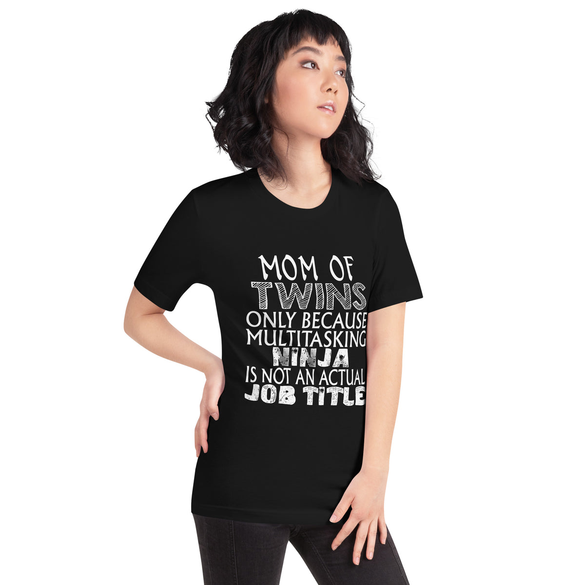 Mom of Twins: Multitasking Ninja Is Not an Actual Job Title Unisex T-Shirt
