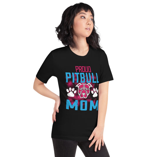 Proud Pitbull Mom Unisex T-Shirt