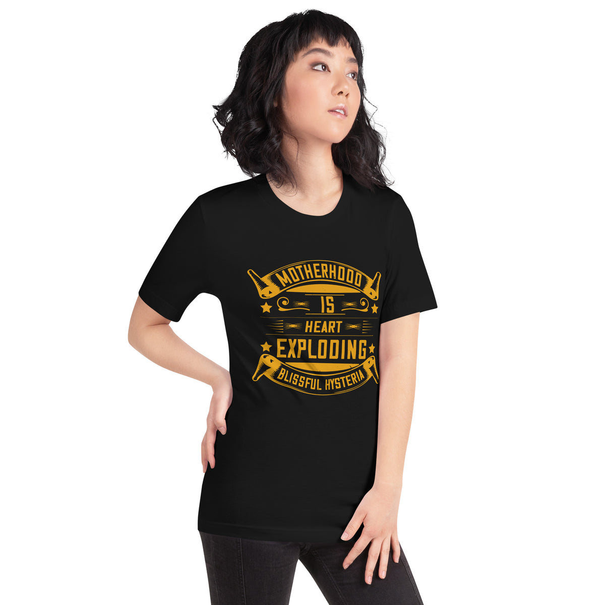 Motherhood Is Heart-Exploding Blissful Hysteria Unisex T-Shirt