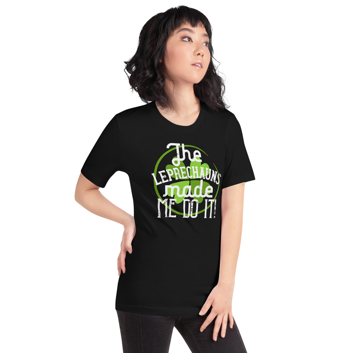 The Leprechauns Made Me Do It St. Patrick's Day Unisex T-Shirt