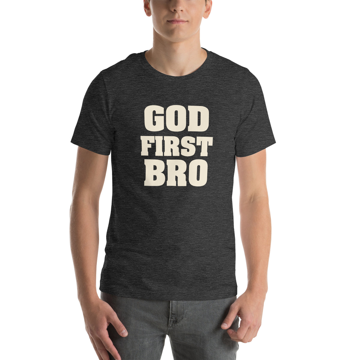 God First Bro Unisex T-Shirt