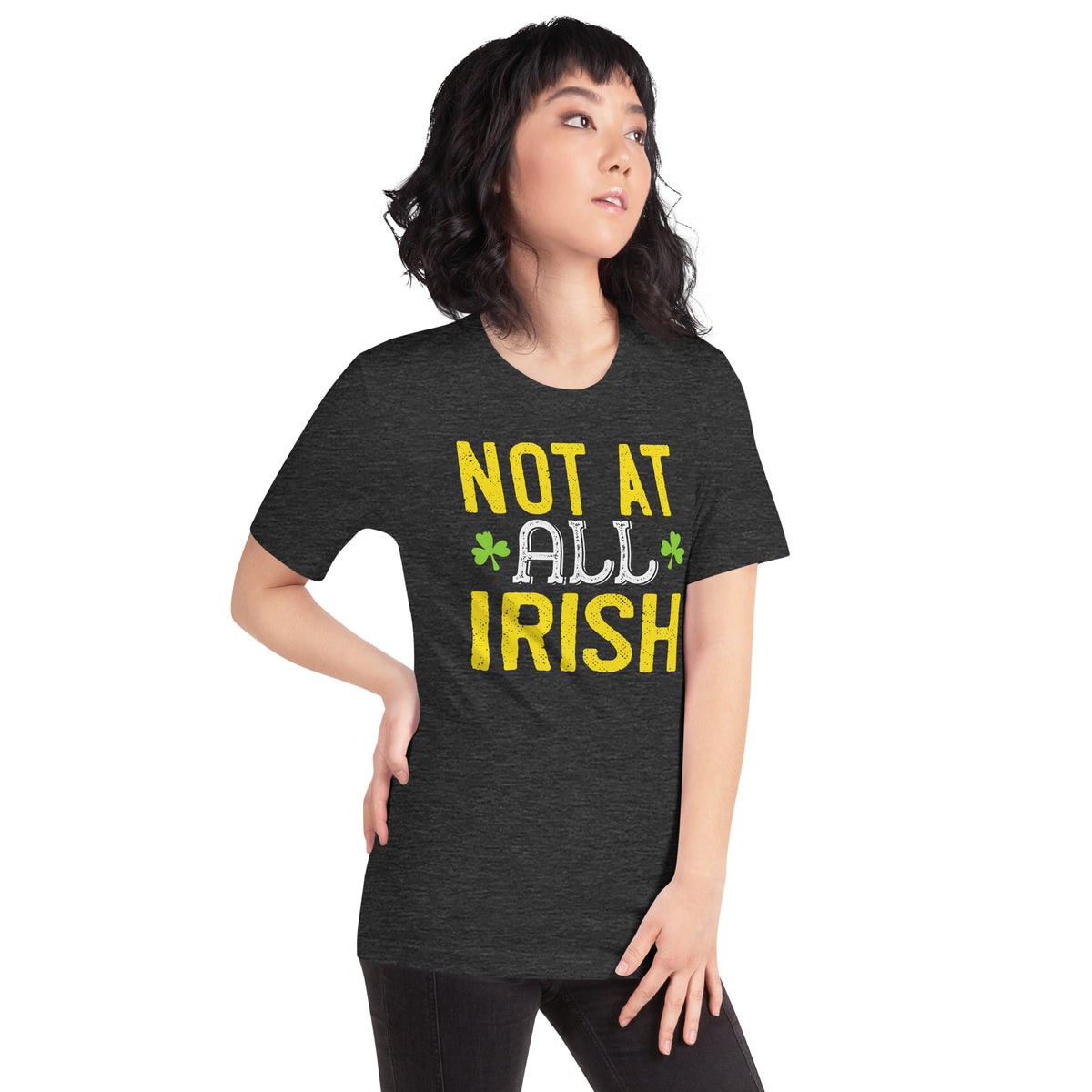 Not at All Irish St. Patrick's Day Unisex T-Shirt