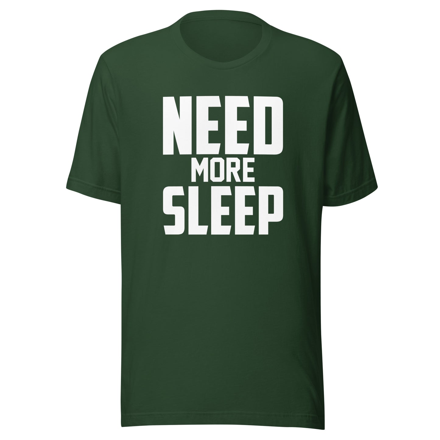 Need More Sleep - Funny Unisex Premium Cotton T-Shirt