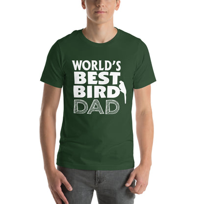 World's Best Bird Dad Unisex T-Shirt