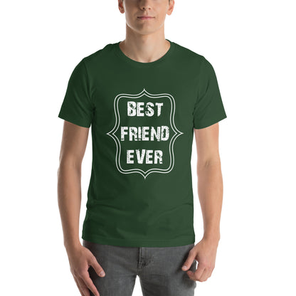 Best Friend Ever Unisex T-Shirt