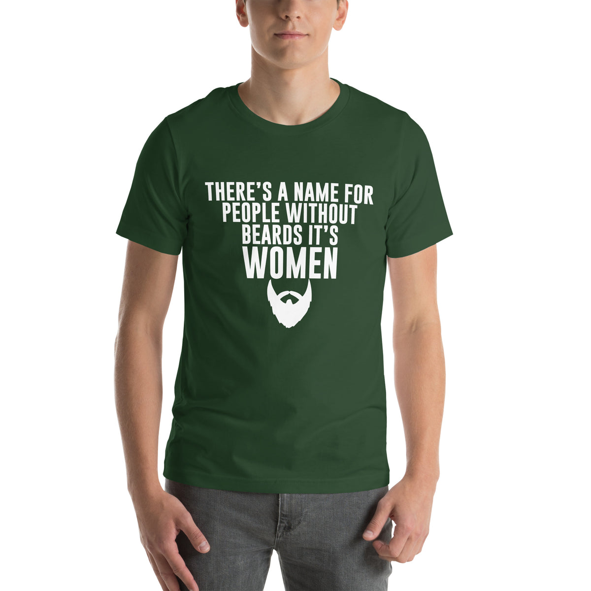 There's a Name for People Without Beards, It's Women Unisex T-Shirt