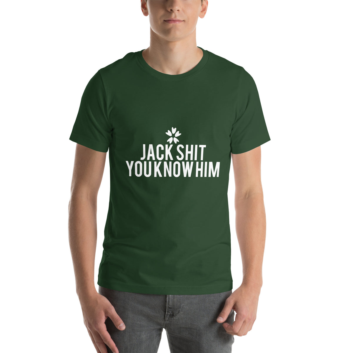 Jack Shit, You Know Him? Unisex T-Shirt