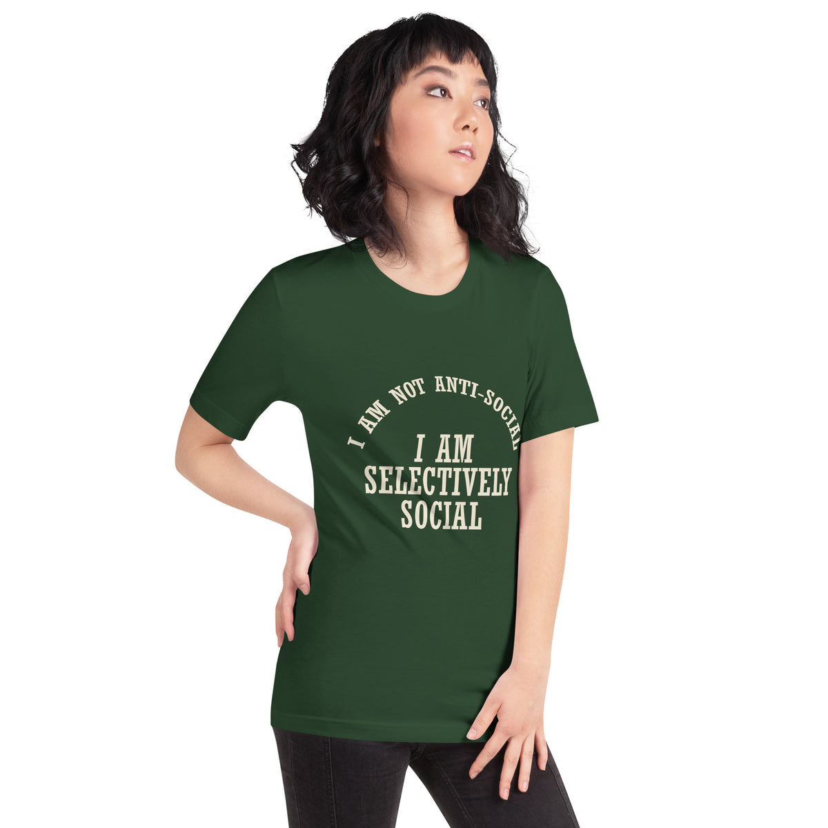 I Am Not Anti-Social, I Am Selectively Social Unisex T-Shirt
