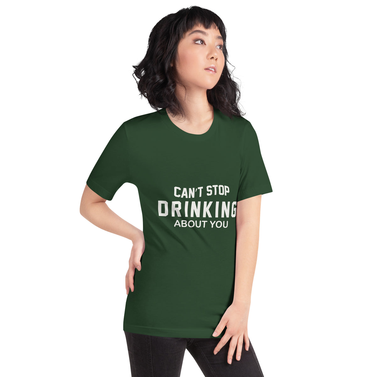 Can't Stop Drinking About You Unisex T-Shirt