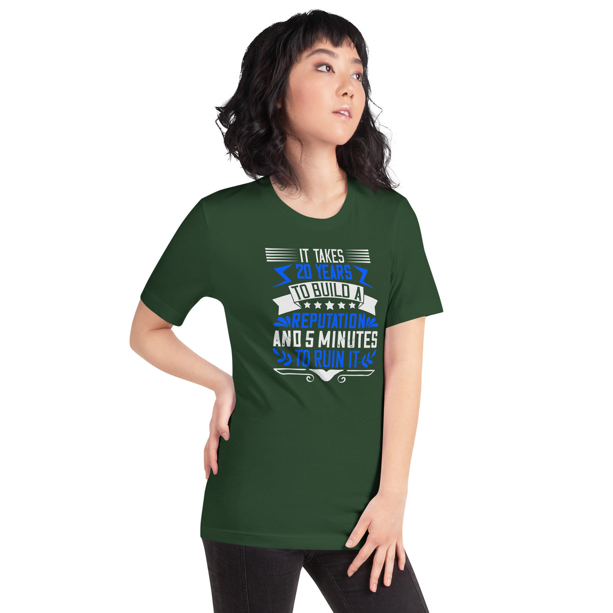 It Takes 20 Years to Build a Reputation and 5 Minutes to Ruin It Unisex T-Shirt