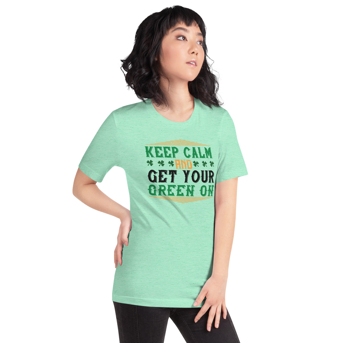 Keep Calm and Get Your Green On St. Patrick's Day Unisex T-Shirt