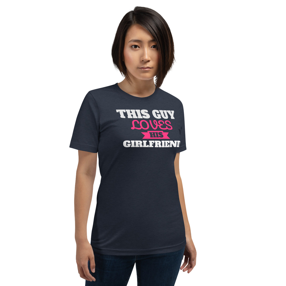This Guy Loves His Girlfriend Valentine's Day Unisex T-Shirt