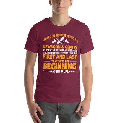 A Nurse Witnesses the Beginning and End of Life Unisex T-Shirt