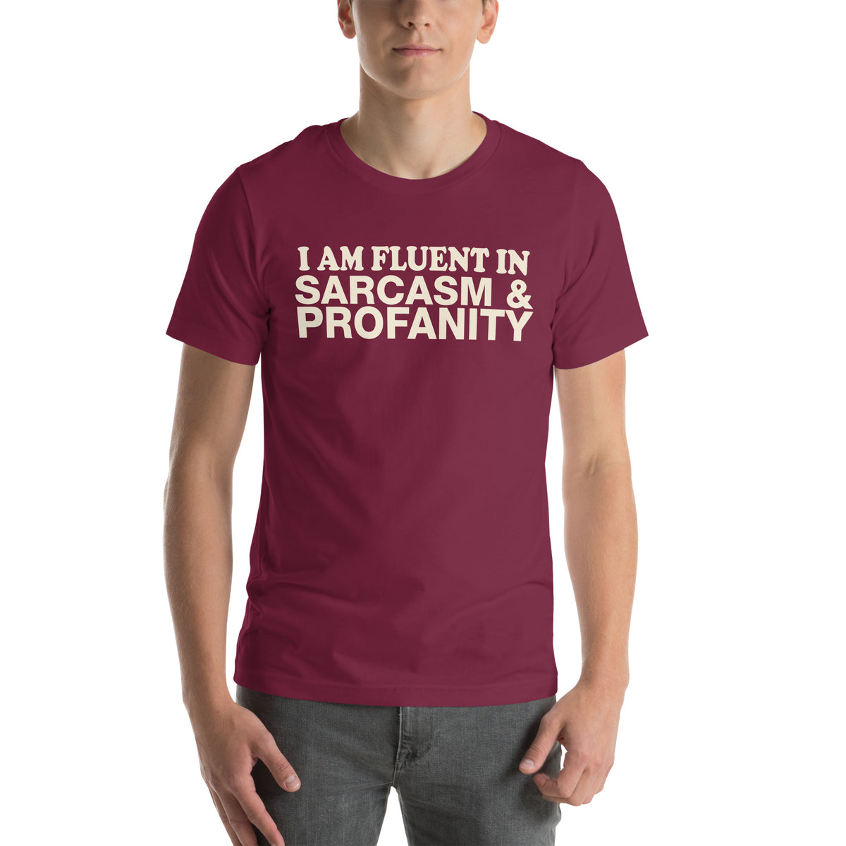 I Am Fluent in Sarcasm & Profanity Unisex T-Shirt