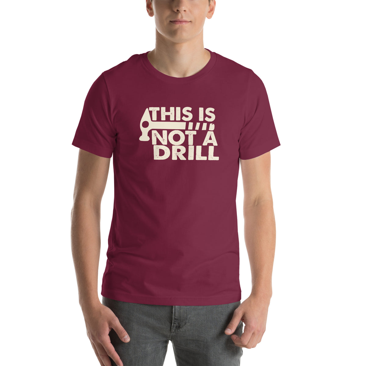 This Is Not a Drill Unisex T-Shirt
