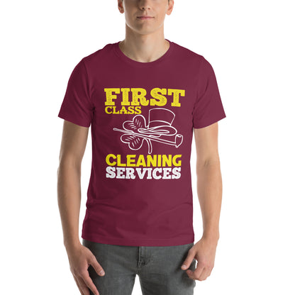 First Class Cleaning Services Unisex T-Shirt