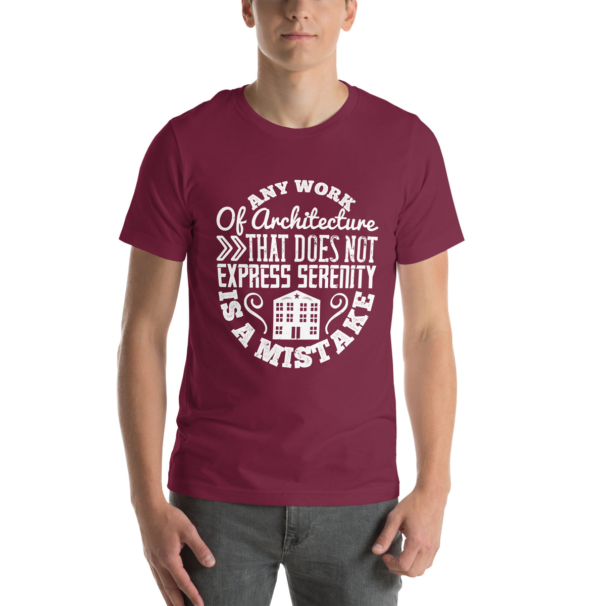 Any Work of Architecture That Does Not Express Serenity Is a Mistake Unisex T-Shirt
