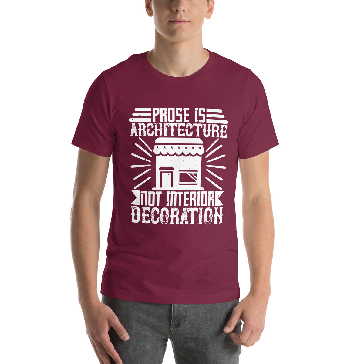 Prose Is Architecture, Not Interior Decoration Unisex T-Shirt