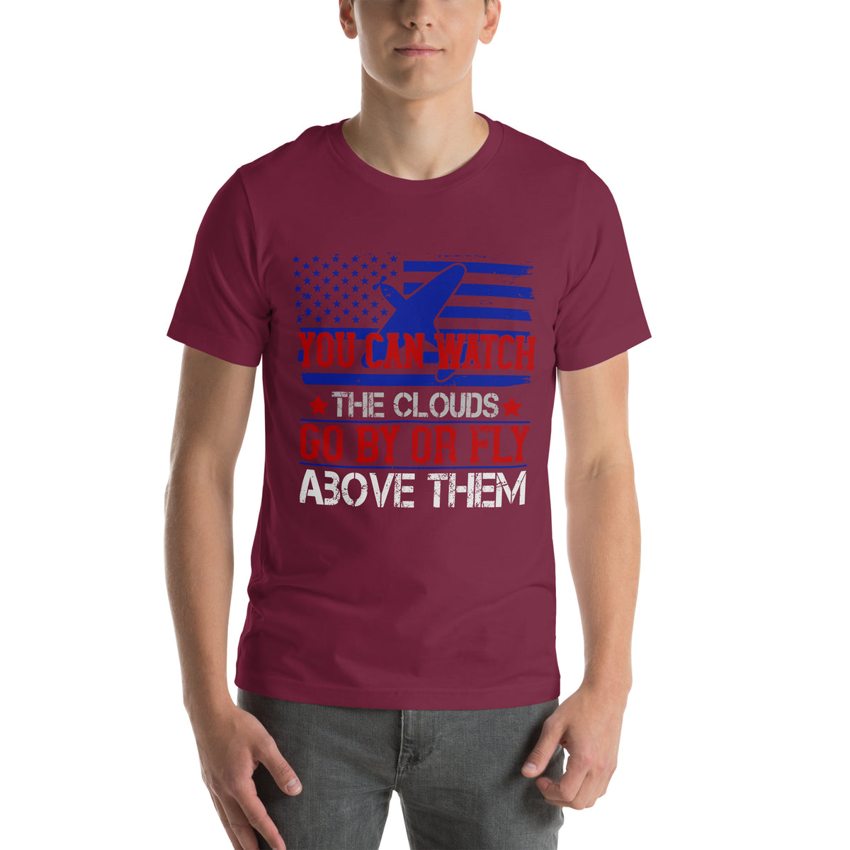 You Can Watch the Clouds Go By or Fly Above Them Unisex T-Shirt