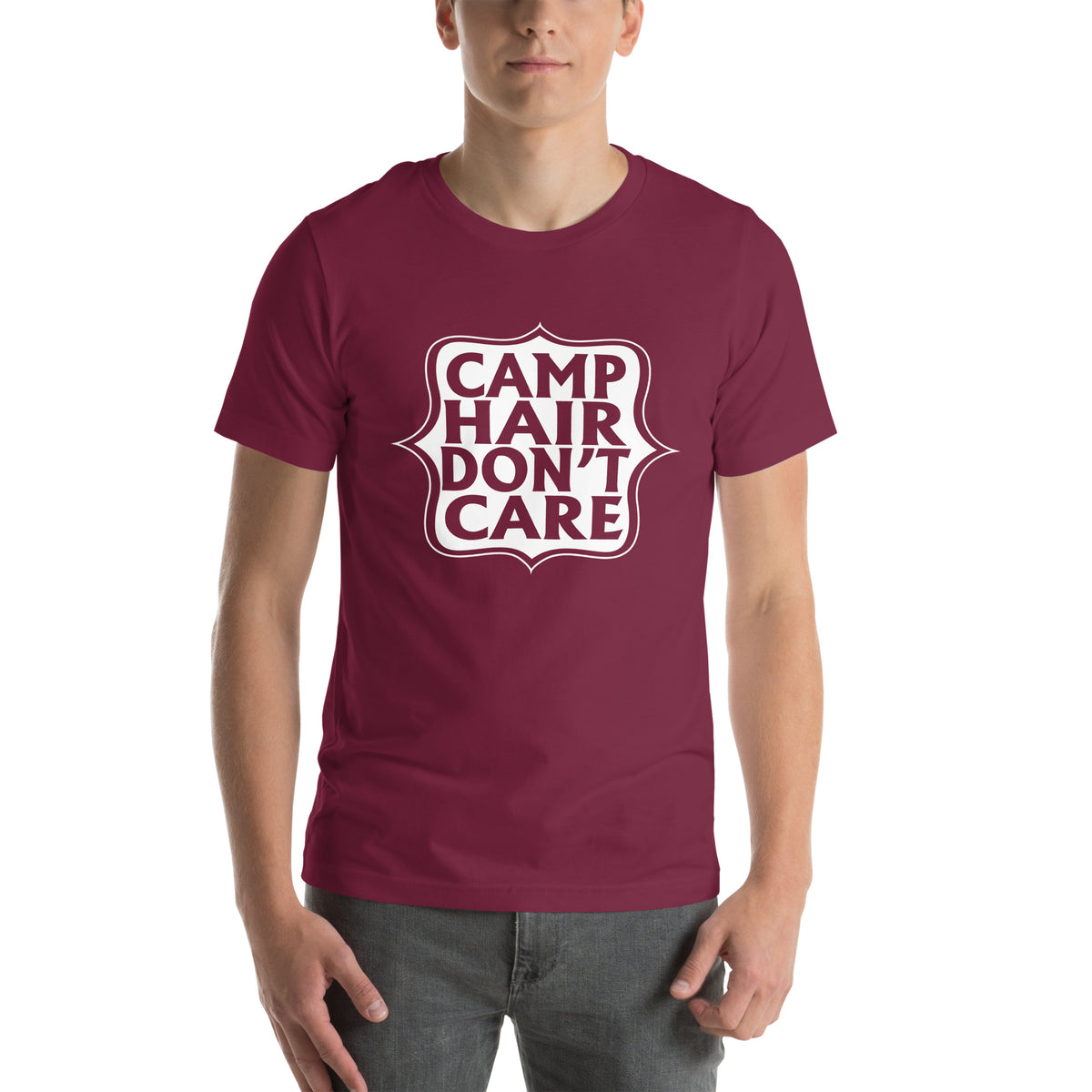 Camp Hair Don't Care Unisex T-Shirt