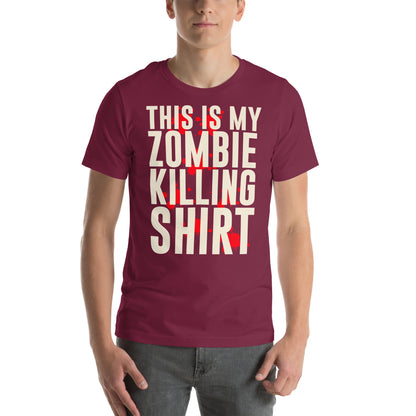 This Is My Zombie Killing Shirt Unisex T-Shirt