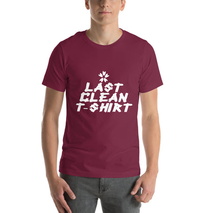 Last Clean T-Shirt Unisex T-Shirt
