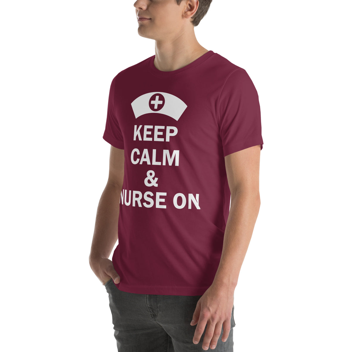 Keep Calm and Nurse On Unisex T-Shirt