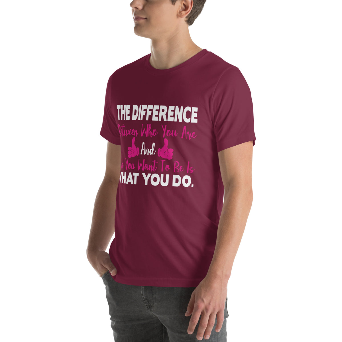 The Difference Between Who You Are and Who You Want to Be Is What You Do Nurse Unisex T-Shirt