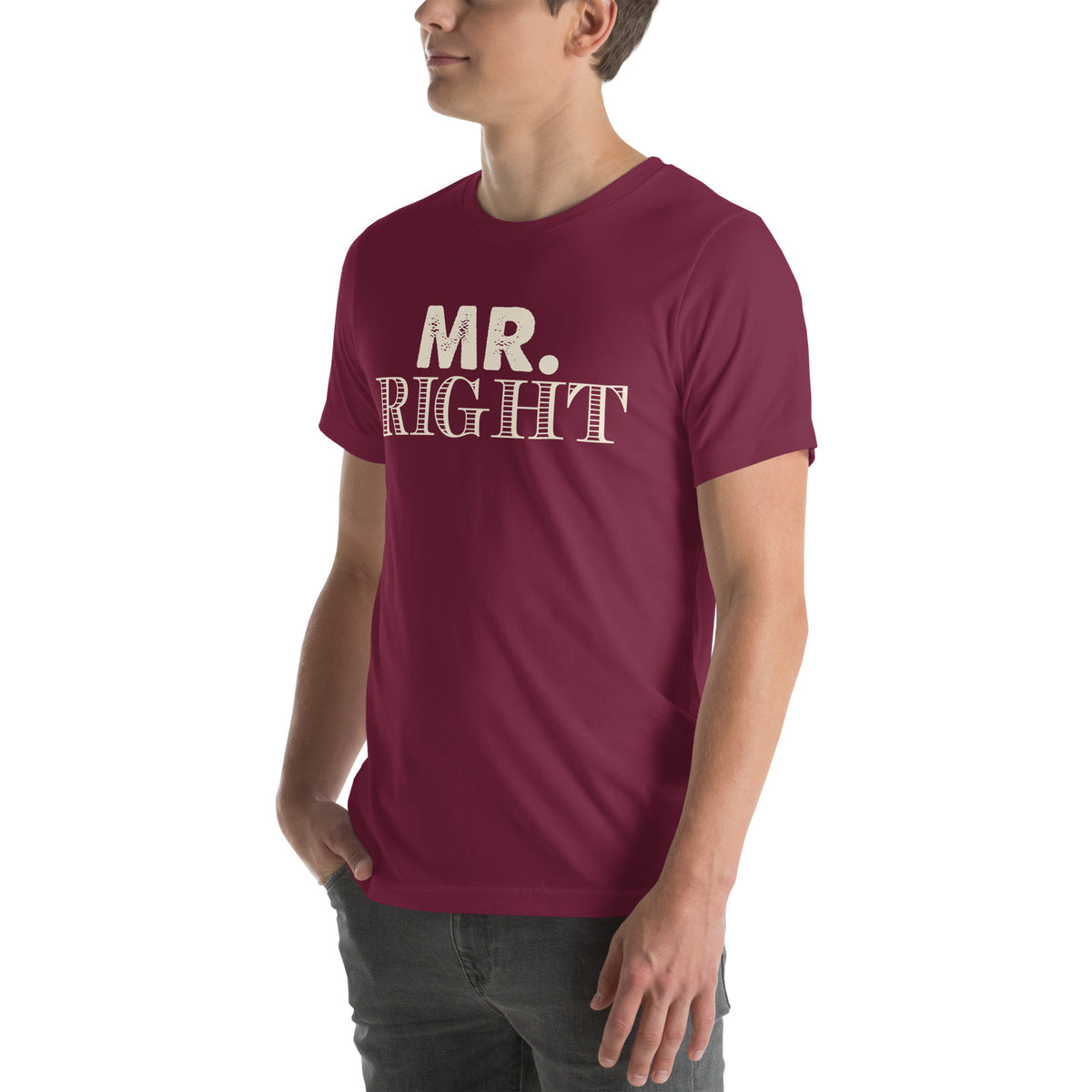 Mr. Right Unisex T-Shirt
