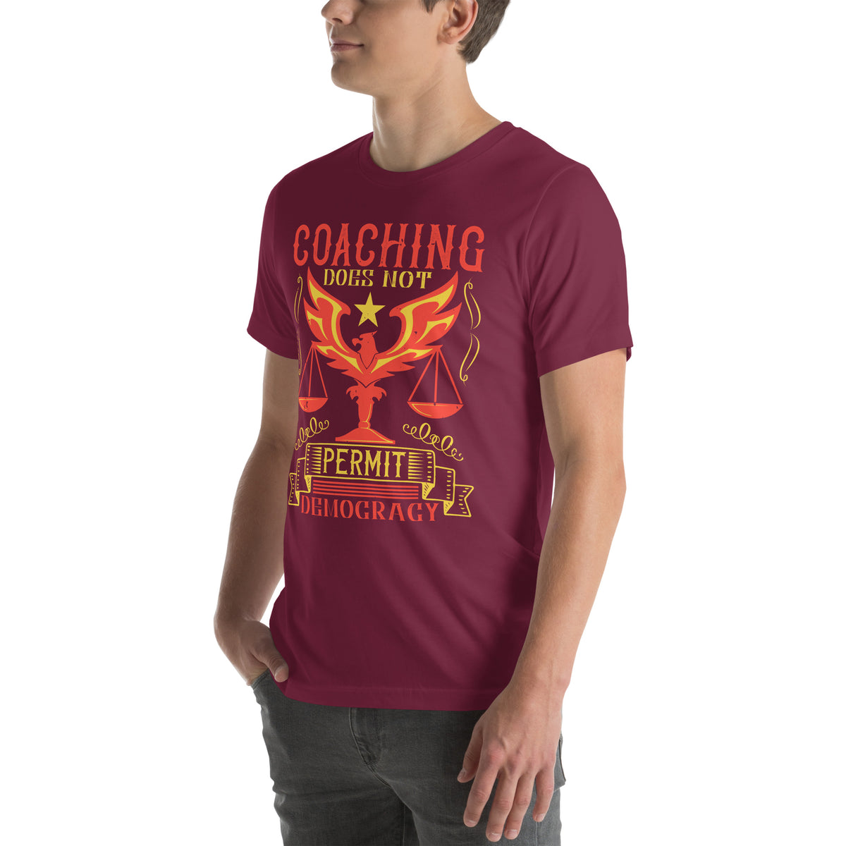 Coaching Does Not Permit Democracy Unisex T-Shirt