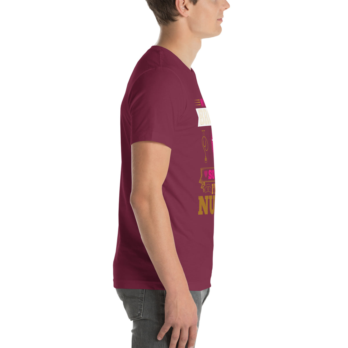 My Broom Broke So Now I'm a Nurse Unisex T-Shirt
