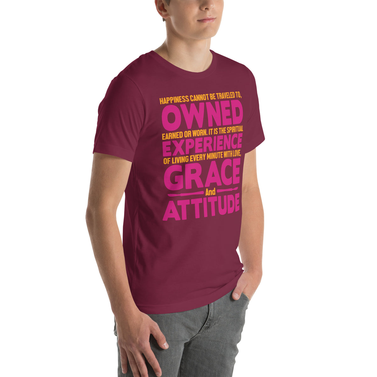 Happiness Is Experience, Grace and Attitude Nurse Unisex T-Shirt