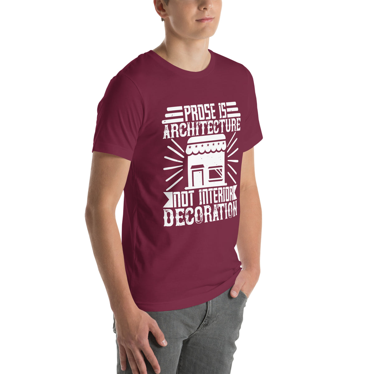 Prose Is Architecture, Not Interior Decoration Unisex T-Shirt