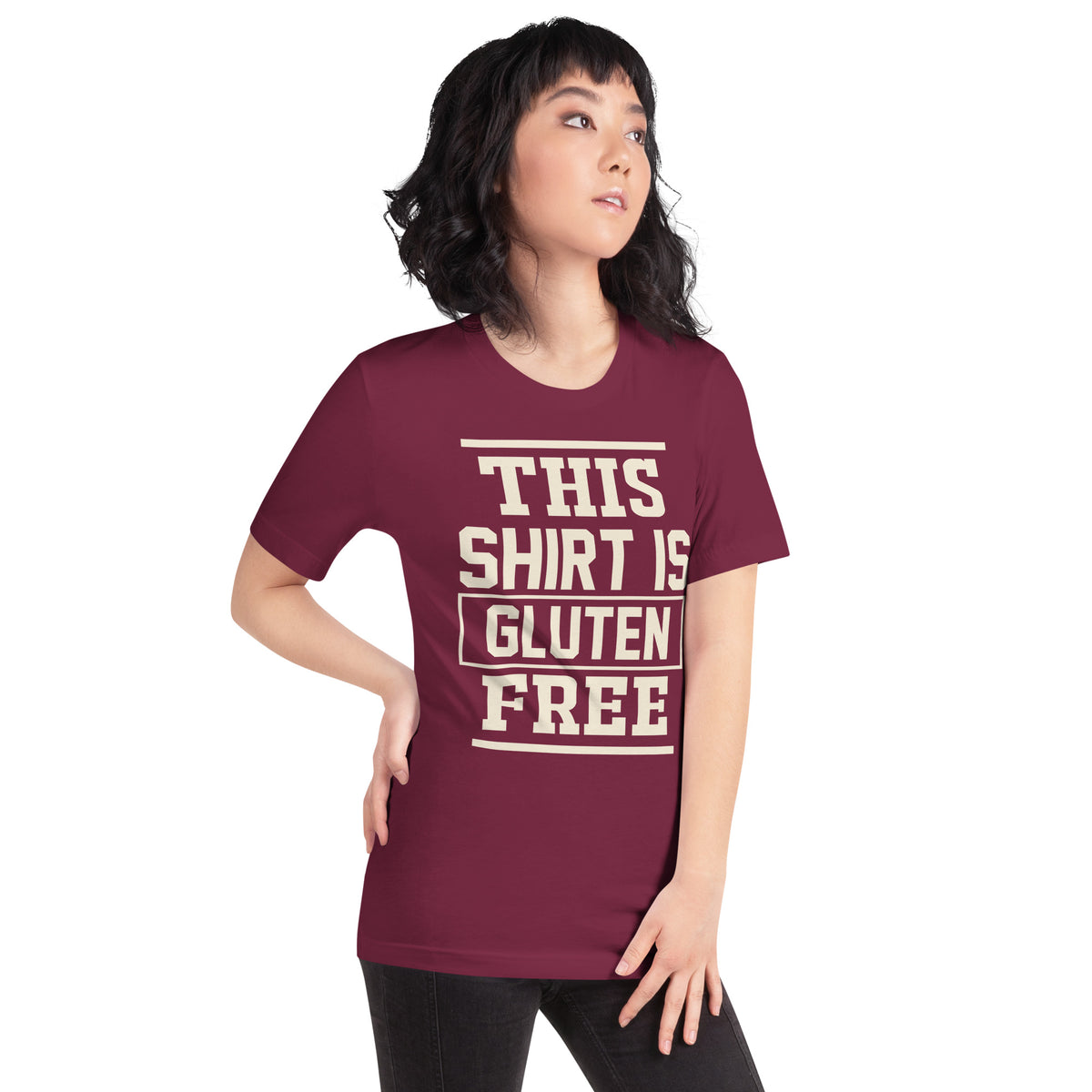 This Shirt Is Gluten Free Unisex T-Shirt