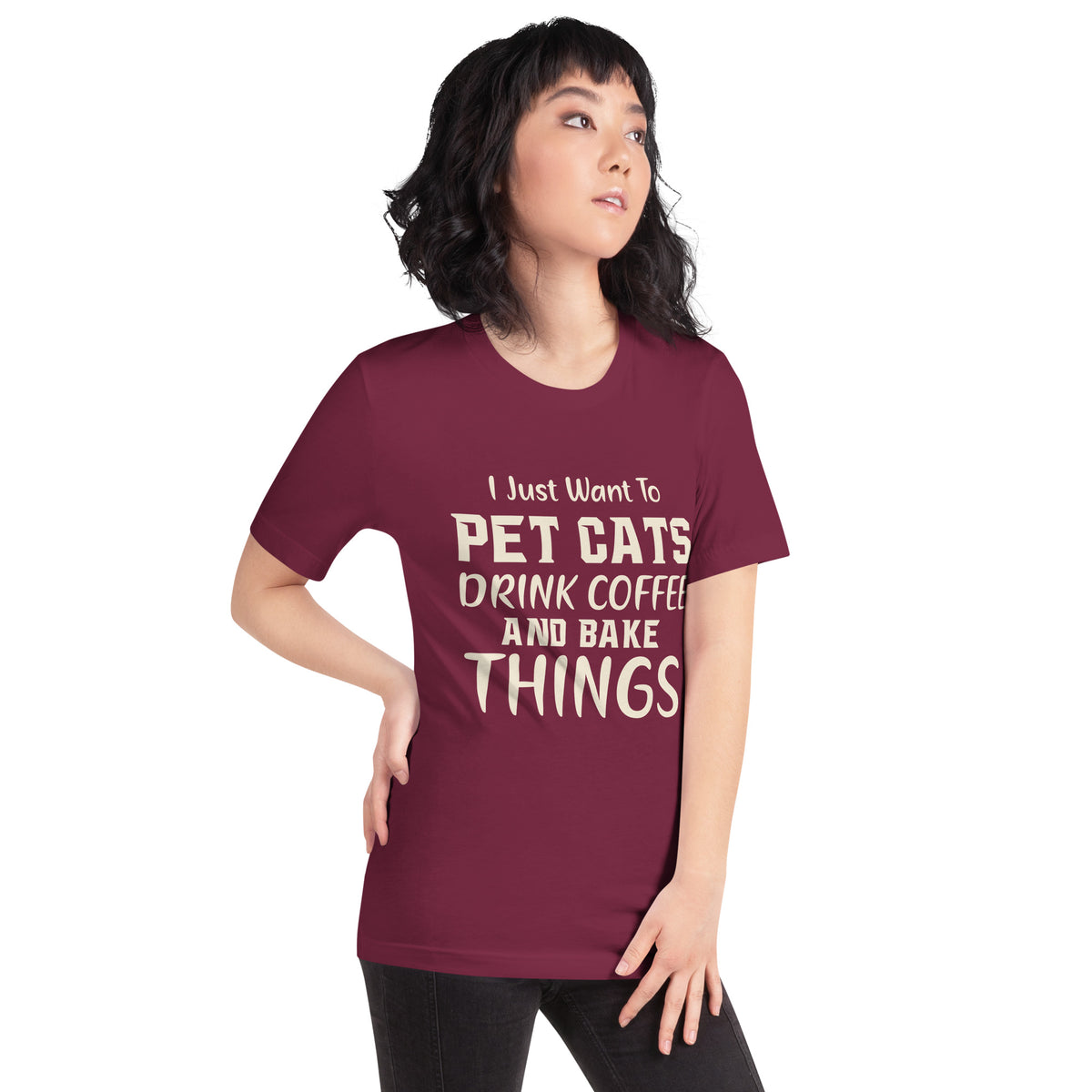 I Just Want to Pet Cats, Drink Coffee and Bake Things Unisex T-Shirt