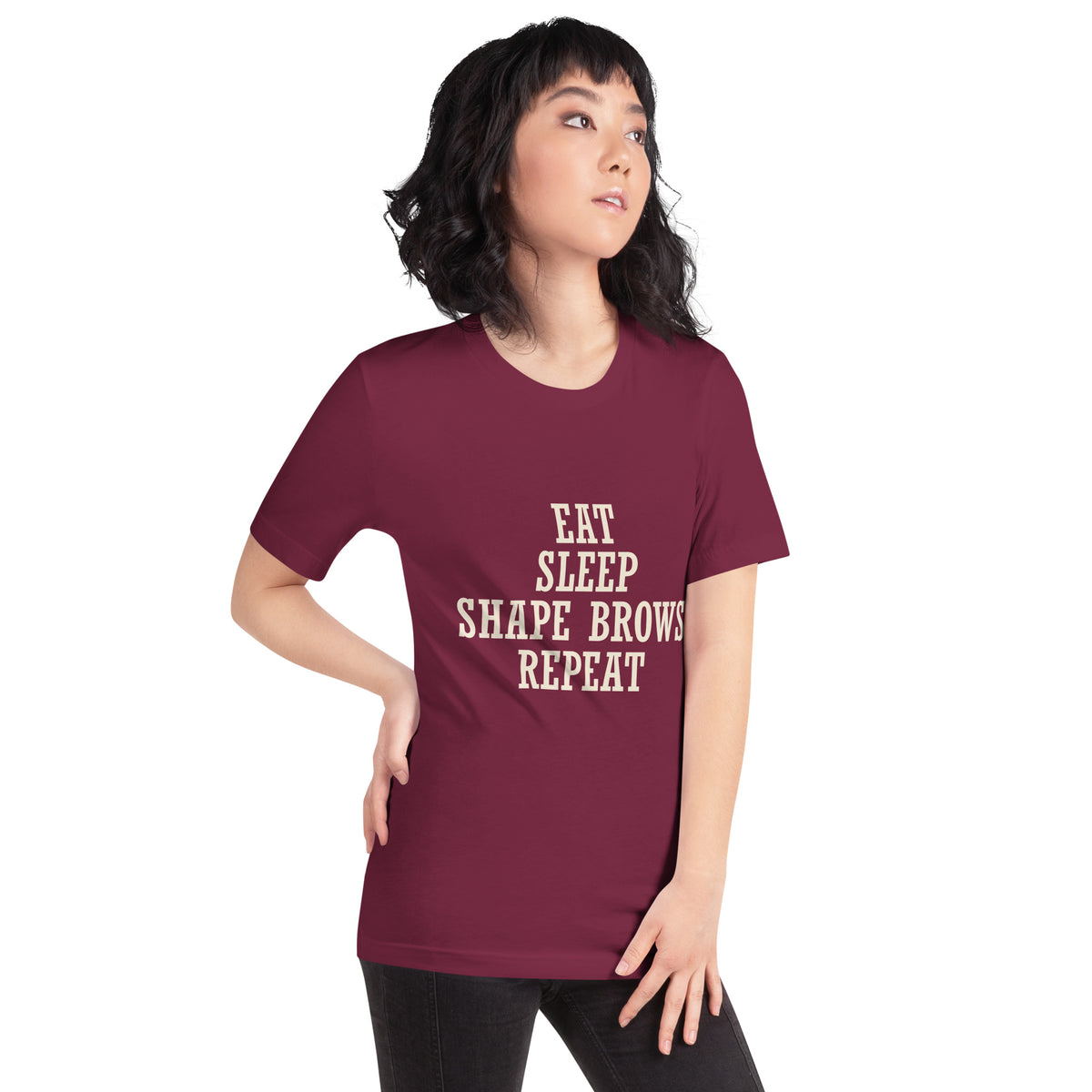 Eat Sleep Shape Brows Repeat Unisex T-Shirt