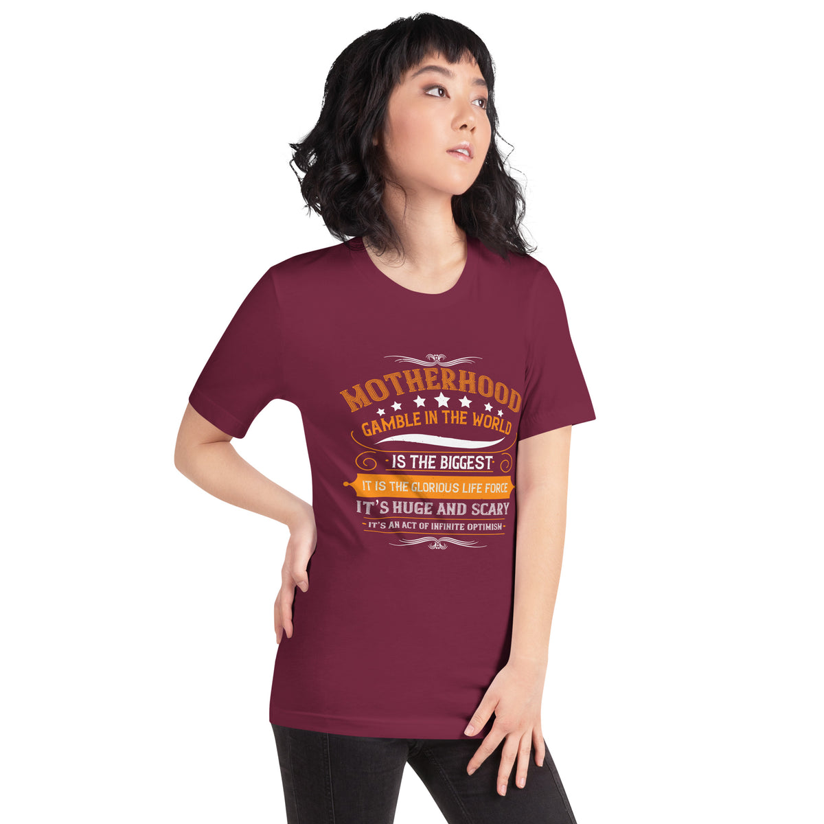 Motherhood Is the Biggest Gamble in the World Unisex T-Shirt