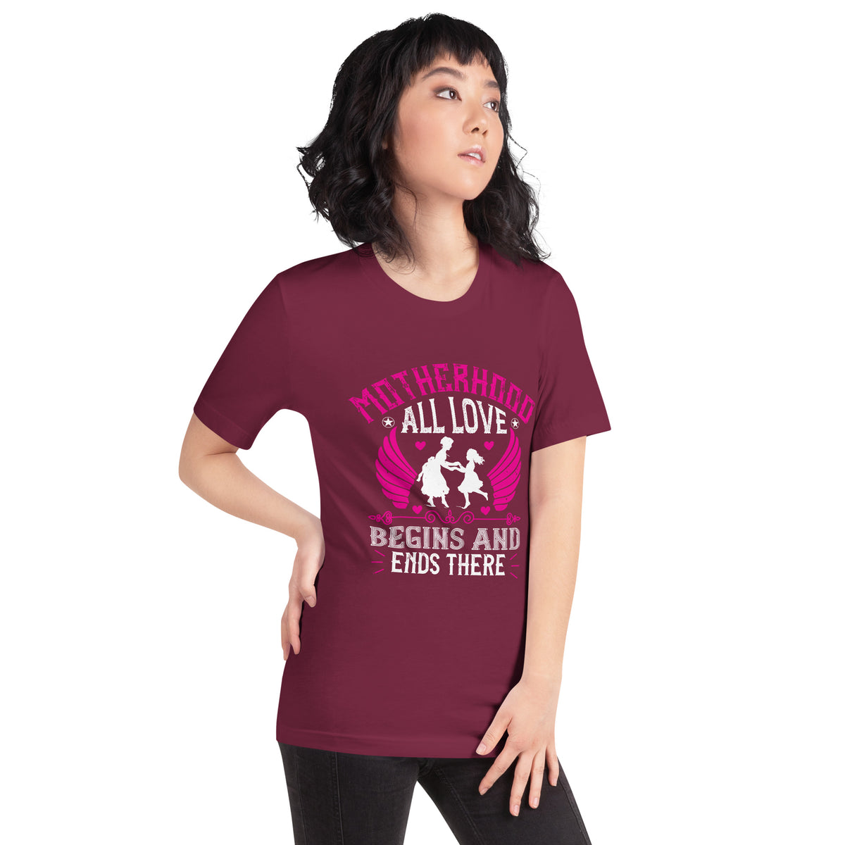 Motherhood: All Love Begins and Ends There Unisex T-Shirt