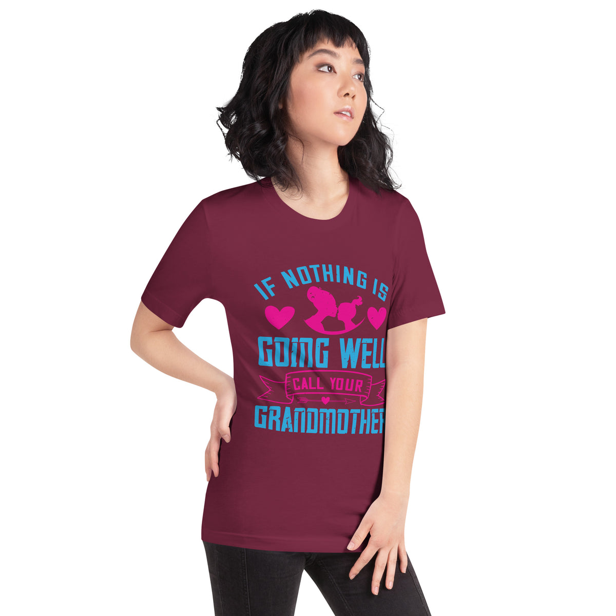 If Nothing Is Going Well, Call Your Grandmother Unisex T-Shirt