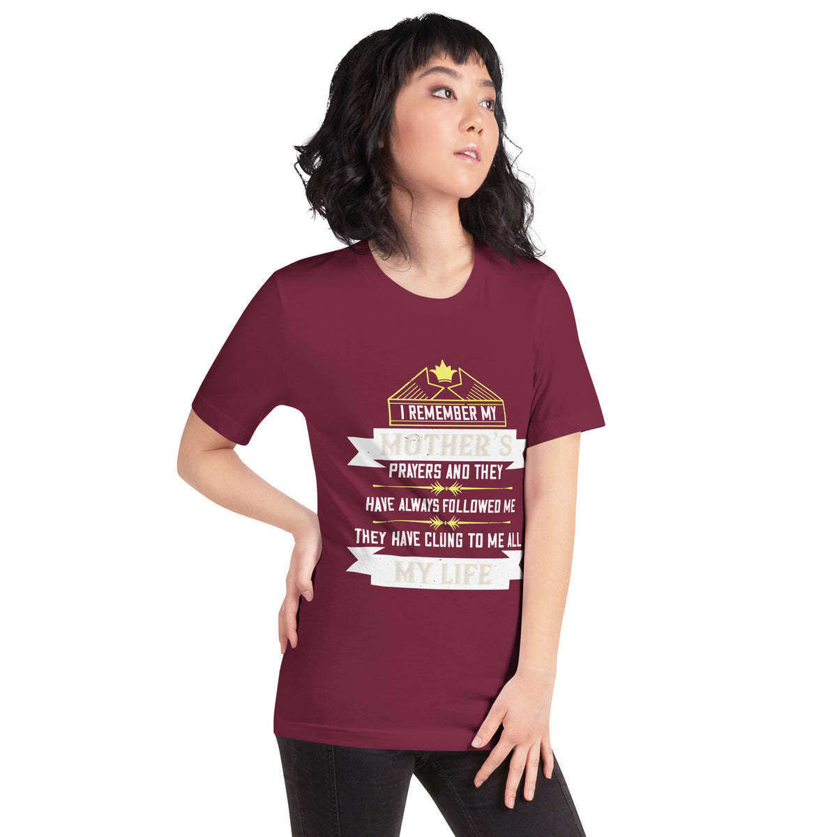 I Remember My Mother's Prayers and They Have Always Followed Me Unisex T-Shirt