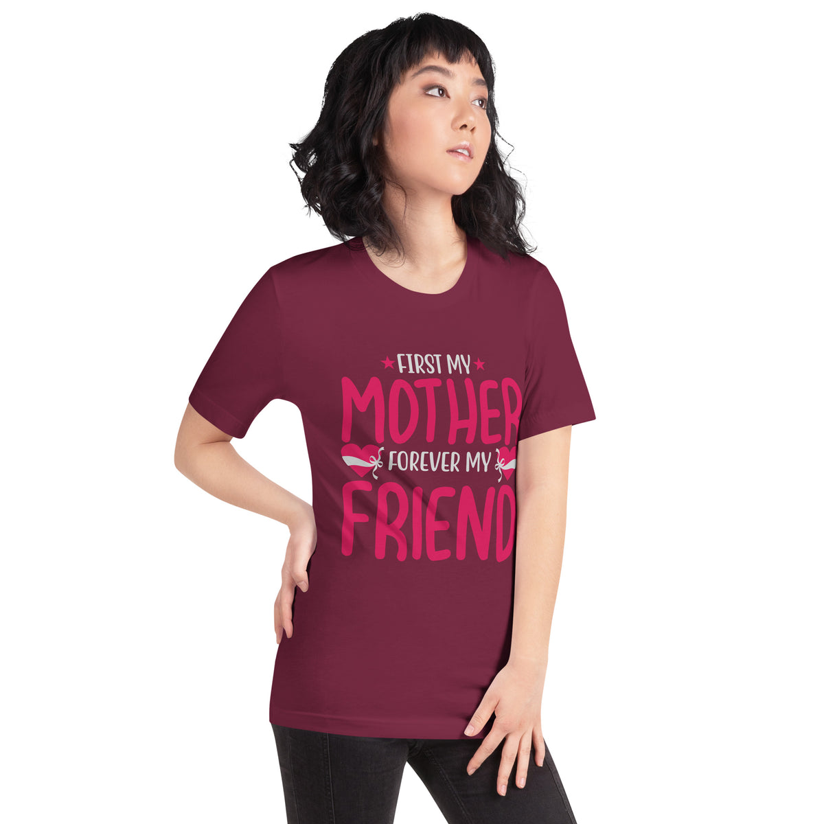 First My Mother, Forever My Friend Unisex T-Shirt