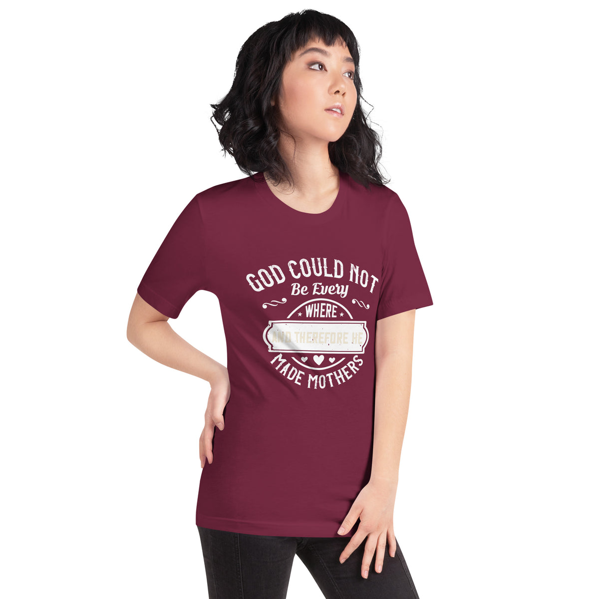 God Could Not Be Everywhere, and Therefore He Made Mothers – Vintage Badge Unisex T-Shirt