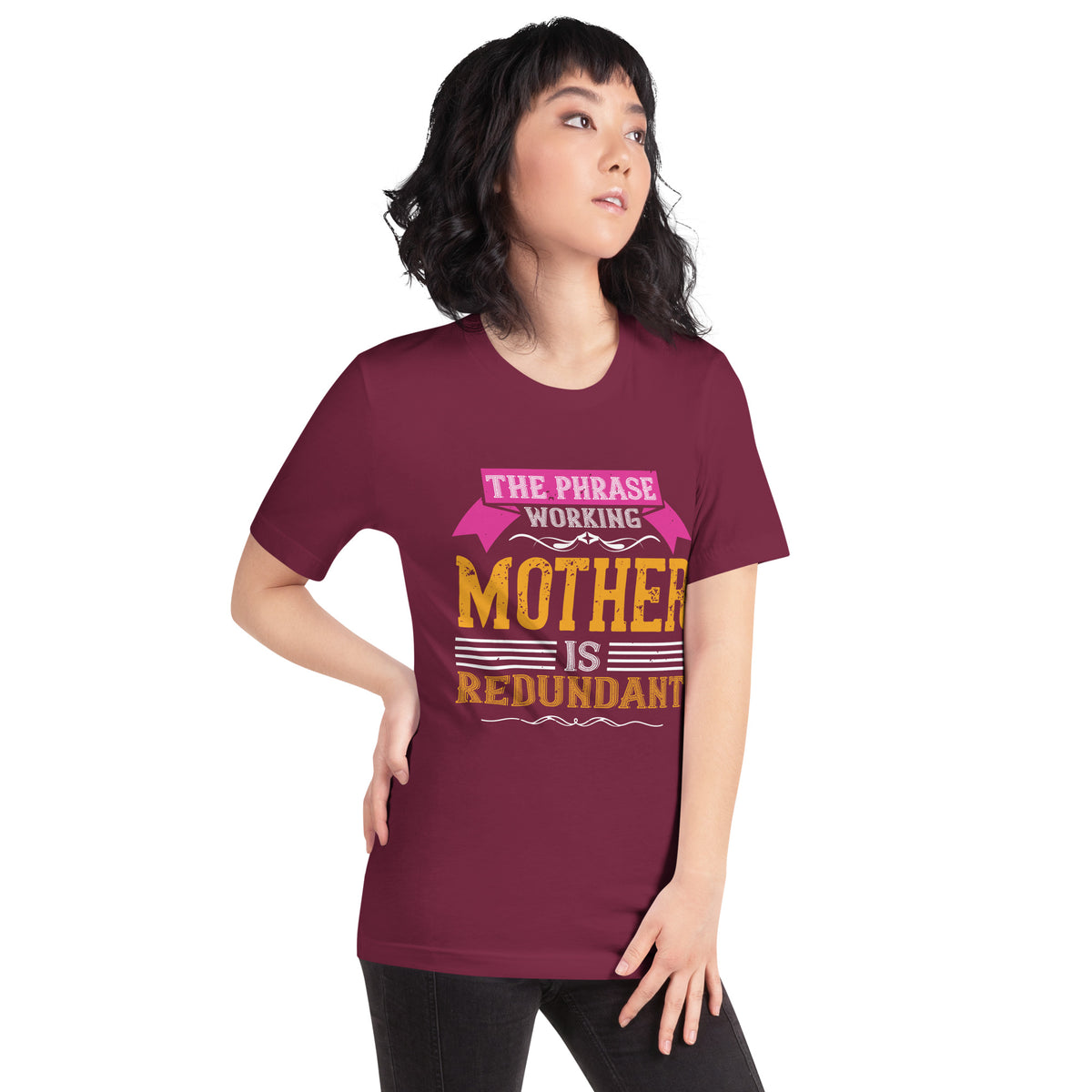 The Phrase Working Mother Is Redundant – Orange Bold Unisex T-Shirt
