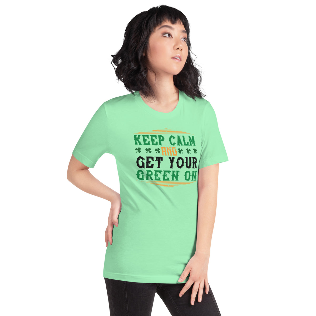 Keep Calm and Get Your Green On St. Patrick's Day Unisex T-Shirt
