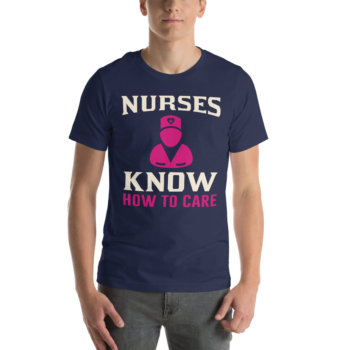 Nurses Know How to Care Unisex T-Shirt