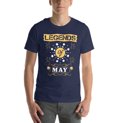 Legends of May Unisex T-Shirt